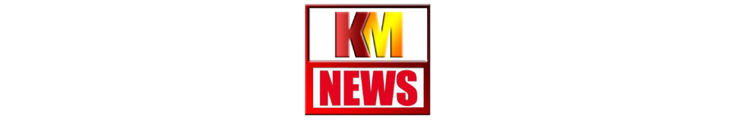 KM NEWS