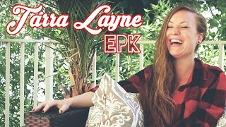 Tarra Layne (Official EPK)